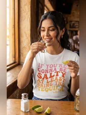 NWOT Skyland Tees “If You’re Gonna Be Salty🧂Tequila🥃Graphic Tee” 💯% Cotton🙌🏻 LRG